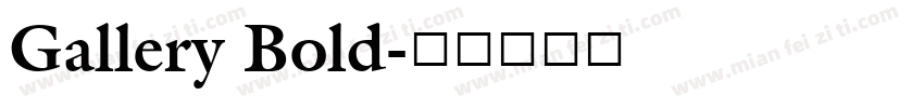 Gallery Bold字体转换